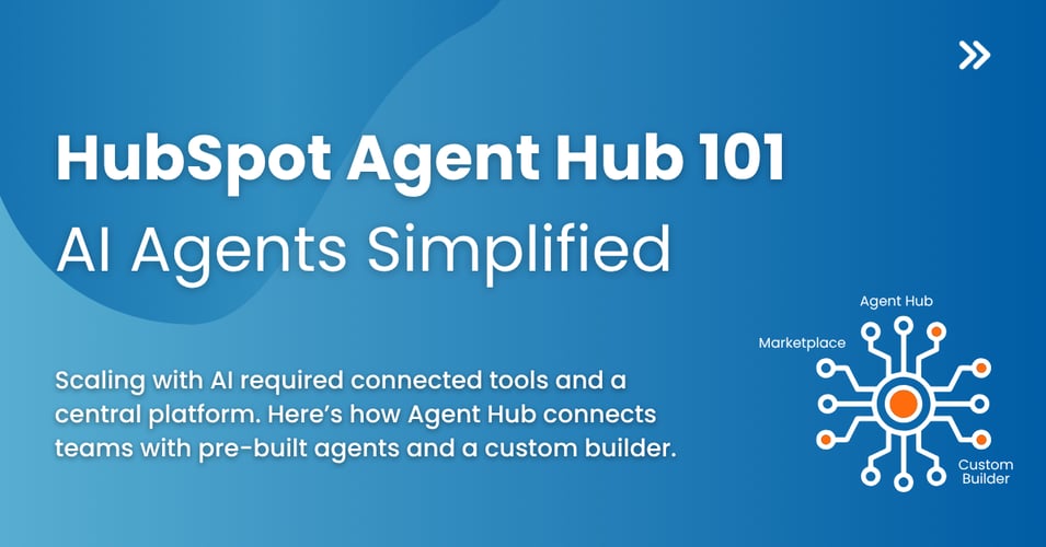 HubSpot Agent Hub: 3 Real-World Use Cases & How to Get Started