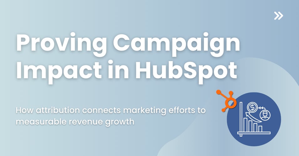 How Does Campaign Attribution Work in HubSpot?