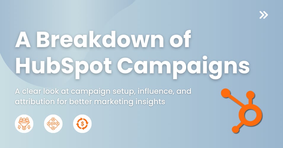 What Are HubSpot Campaigns?