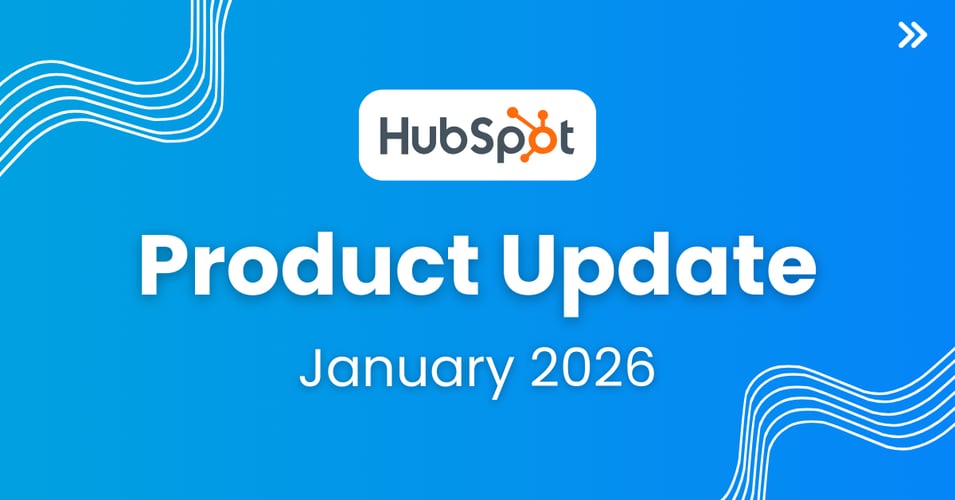 HubSpot’s Latest Updates: Data Quality Wins and Admin Time-Savers