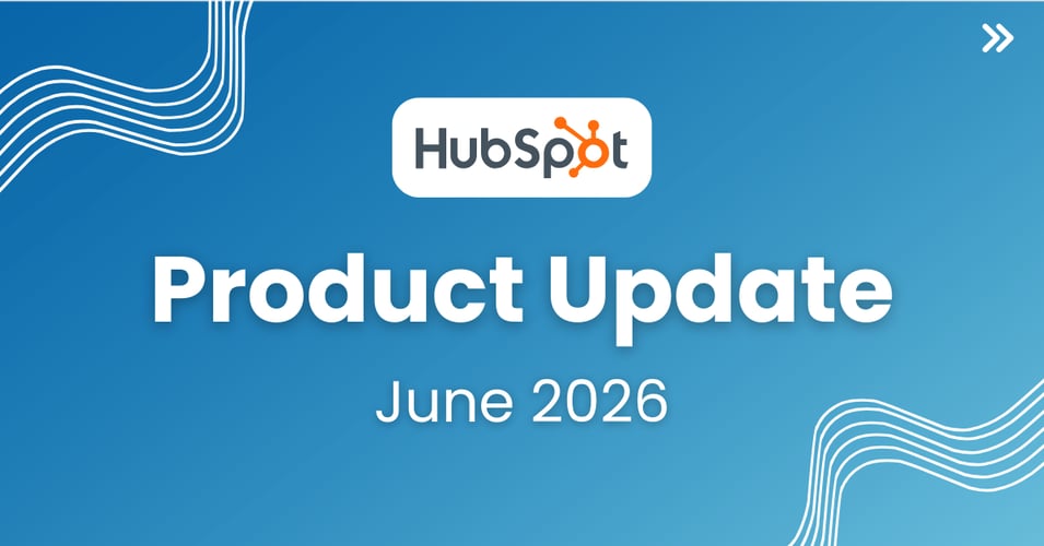 HubSpot Updates for High Intent Buying Signals, Customized CRM Views, and Cross-Hub AI Prospecting