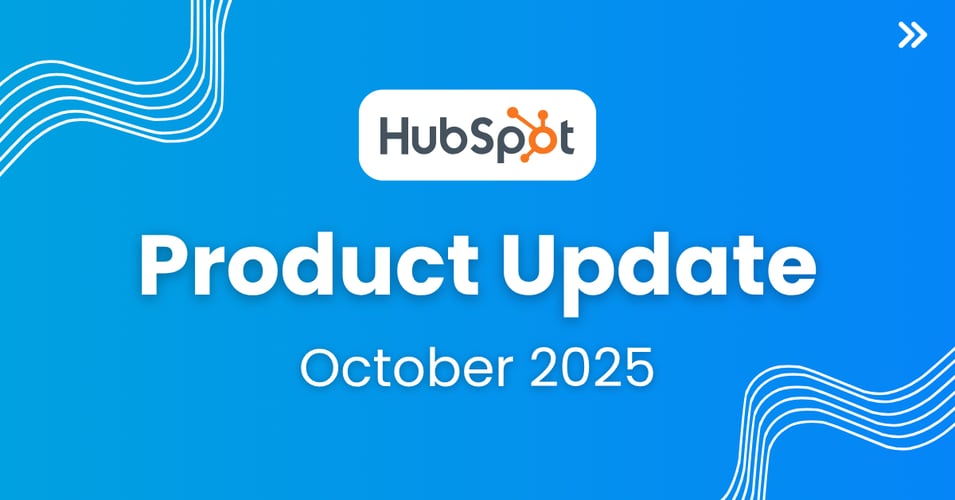 HubSpot’s Latest Updates: Powering Personalization and Productivity
