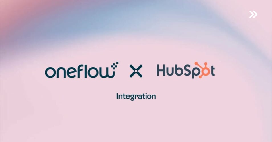 HubSpot & Oneflow:&nbsp;Automating document management for sales efficiency
